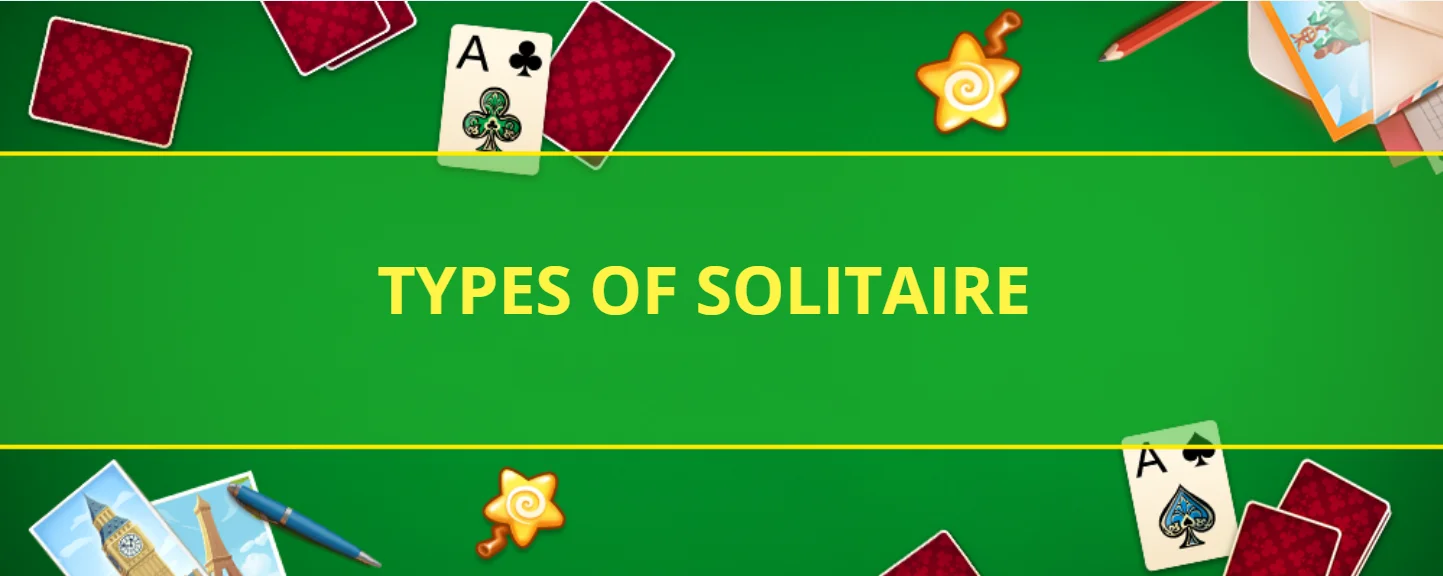 The most popular 6 types of Solitaire games
